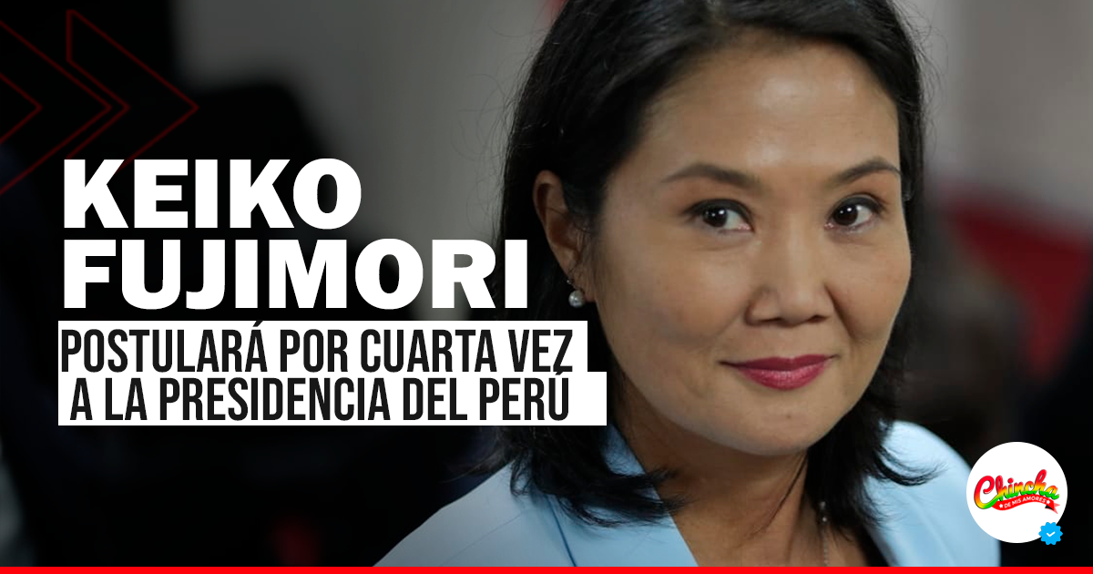 KEIKO FUJIMORI OFICIALIZA SU CANDIDATURA PRESIDENCIAL PARA LAS ELECCIONES 2026 🇵🇪