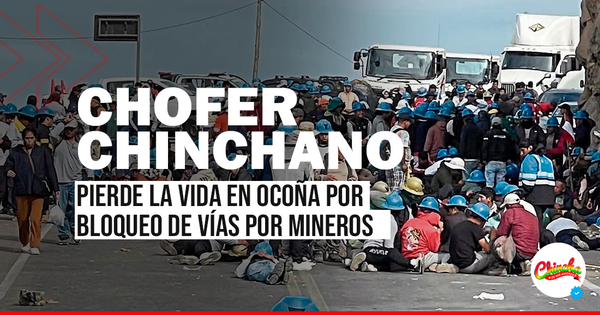 Chofer chinchano pierde la vida en Ocoña durante bloqueo de vías por mineros artesanales