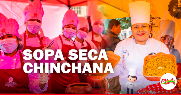 Chincha celebra con orgullo el Día Nacional de la Sopa Seca🥳