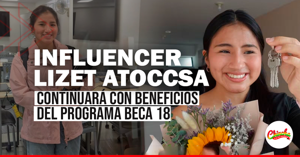 LIZETH ATOCCSA SIGUE EN BECA 18: SU LOGRO ES UNA LECCIÓN DE SUPERACIÓN PERSONAL