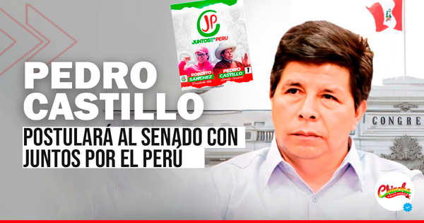 Pedro Castillo encabezará lista al Senado por Juntos por el Perú rumbo a las Elecciones Generales 2026