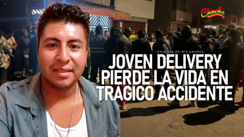 JOVEN DELIVERY PIERDE LA VIDA EN ACCIDENTE DE MOTO